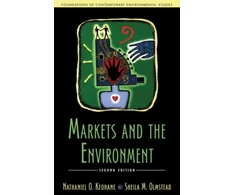 KNYGA Nathaniel O Keohane Markets and the Environment, Second Edition