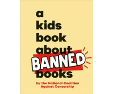 KNYGA National Coalition National Coalition Against Censorship A Kids Book About Banned Books