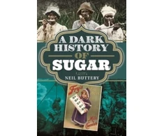 KNYGA Neil Buttery Dark History of Sugar
