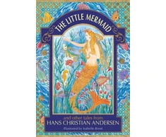 KNYGA Neil Philip Little Mermaid and other tales from Hans Christian Andersen