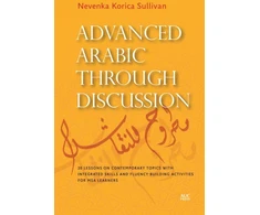 KNYGA Nevenka Korica Sullivan Advanced Arabic Through Discussion