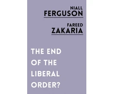 KNYGA Niall Ferguson End of the Liberal Order?