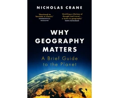 KNYGA Nicholas Crane Why Geography Matters