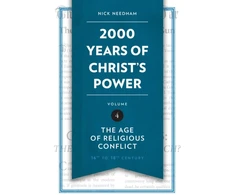 KNYGA Nicholas R Needham 2,000 Years of Christ's Power Vol. 4