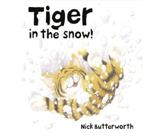 KNYGA Nick Butterworth Tiger in the Snow!