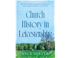 KNYGA Nick Miller Church History in Leicestershire