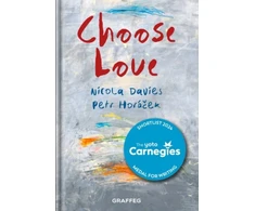 KNYGA Nicola Davies Choose Love