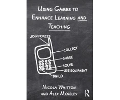 KNYGA Nicola Whitton Using Games to Enhance Learning and Teaching