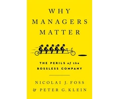 KNYGA Nicolai J Foss Why Managers Matter