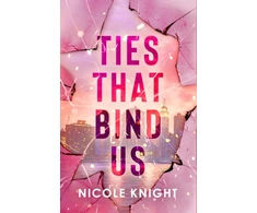 KNYGA Nicole Knight Ties that Bind Us