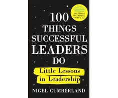 KNYGA Nigel Cumberland 100 Things Successful Leaders Do