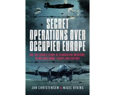 KNYGA Nigel S Atkins Secret Operations Over Occupied Europe