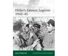 KNYGA Nigel Thomas Hitler's Eastern Legions 1942–45
