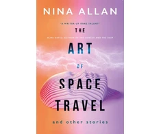 KNYGA Nina Allan Art of Space Travel and Other Stories
