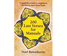 KNYGA Noel Rawsthorne 200 Last Verses for Manuals