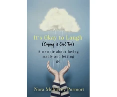 KNYGA Nora Mcinerny It's Okay to Laugh (Crying is Cool Too)