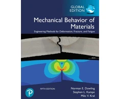 KNYGA Norman E Dowling Mechanical Behavior of Materials, Global Edition