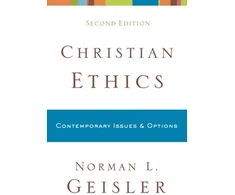 KNYGA Norman L Geisler Christian Ethics – Contemporary Issues and Options