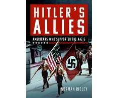 KNYGA Norman Ridley Hitler's U.S. Allies