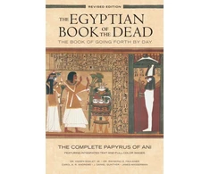 KNYGA Ogden Goelet Egyptian Book of the Dead: The Book of Going Forth by Day : The Complete Papyrus of Ani Featuring Integrated Text and Full-Color Images (History ... Mythology Books, History of Ancient Egypt)
