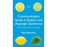 KNYGA Olga Bogdashina Communication Issues in Autism and Asperger Syndrome, Second Edition