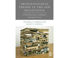 KNYGA Oliver J. T. Harris Archaeological Theory in the New Millennium