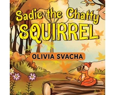 KNYGA Olivia Svacha Sadie the Chatty Squirrel