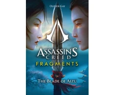 KNYGA Olivier Gay Assassin's Creed: Fragments - The Blade of Aizu