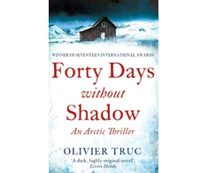 KNYGA Olivier Truc Forty Days Without Shadow