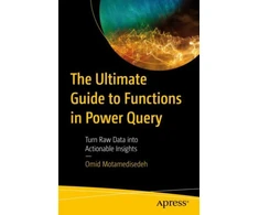 KNYGA Omid Motamedisedeh Ultimate Guide to Functions in Power Query