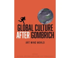 KNYGA Onians Yiqiang Global Culture after Gombrich