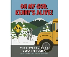 KNYGA Orange Hippo Oh my God, Kenny’s alive!: The Little Guide to South Park