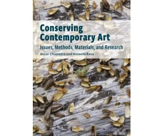 KNYGA Oscar Chiantore Conserving Contemporary Art – Issues, Methods, Materials, and Research