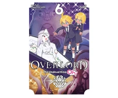 KNYGA Emily Balistrieri Overlord: The Undead King Oh!, Vol. 6