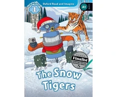 KNYGA Oxford Read and Imagine: Level 1: The Snow Tigers Audio Pack