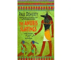 KNYGA P. C. Doherty Anubis Slayings (Amerotke Mysteries, Book 3)