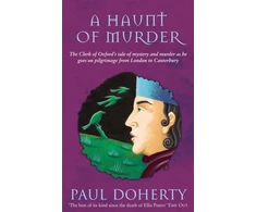 KNYGA P. C. Doherty Haunt of Murder (Canterbury Tales Mysteries, Book 6)