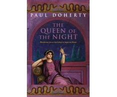 KNYGA P. C. Doherty The Queen of the Night (Ancient Rome Mysteries, Book 3)