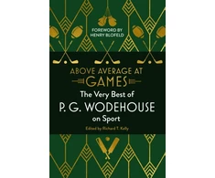 KNYGA P G Wodehouse Above Average at Games