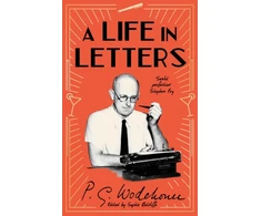 KNYGA P G Wodehouse A Life in Letters