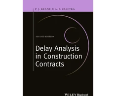 KNYGA P J Keane Delay Analysis in Construction Contracts