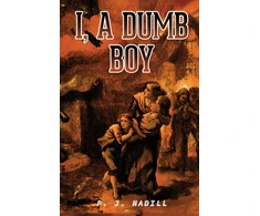 KNYGA P J Madill I, A Dumb Boy