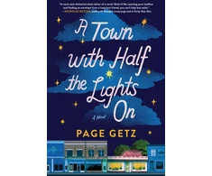 KNYGA Page Getz Town with Half the Lights On, A Novel