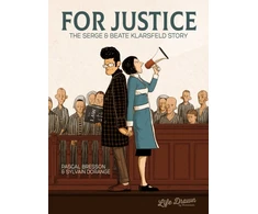 KNYGA Pascal Bresson For Justice: The Serge &amp; Beate Klarsfeld Story