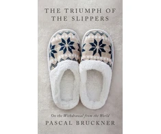 KNYGA Pascal Bruckner The Triumph of the Slippers