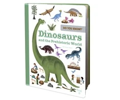 KNYGA Pascale Hedelin Do You Know?: Dinosaurs and the Prehistoric World