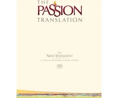 KNYGA Passion Fire Ministries Passion Translation New Testament with Psalms Proverbs and Song of Songs (2020 Edn) Ivory Hb