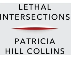 KNYGA Patricia Hill Collins Lethal Intersections