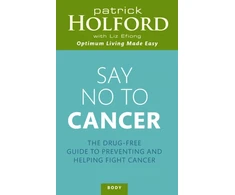 KNYGA Patrick Holford Say No To Cancer
