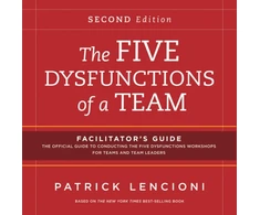 KNYGA Patrick Lencioni Five Dysfunctions of a Team: Facilitator's Guide Set